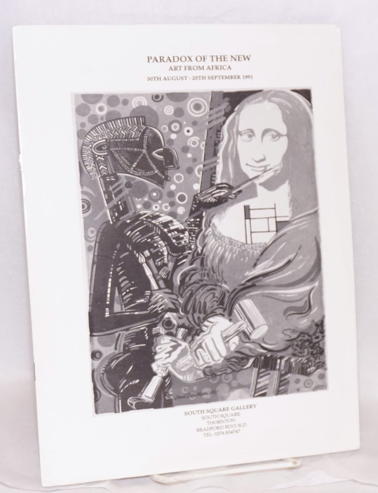 Cat.No: 111769 Paradox of the new; art from Africa 30th August - 25th September 1991; South Square Gallery