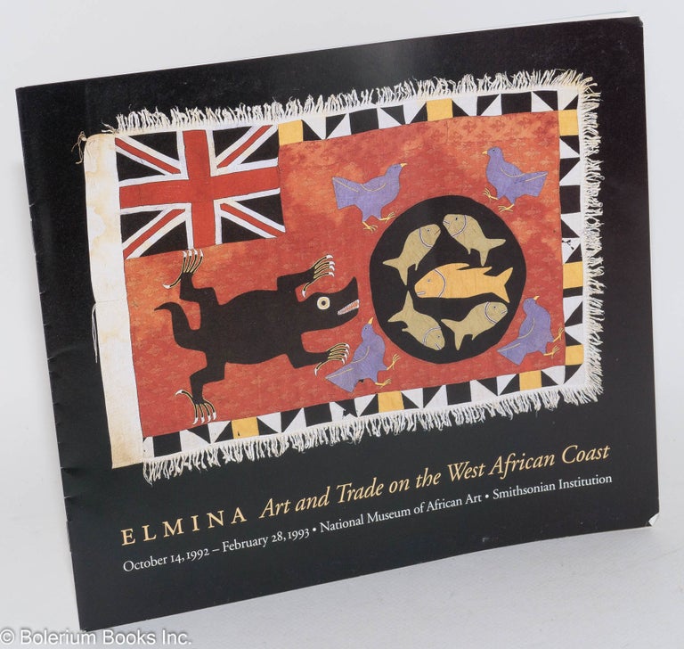 Cat.No: 111774 Elmina; art and trade on the West African coast; October 14, 1992 - February 28, 1993