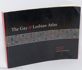 Cat.No: 112189 The gay & lesbian atlas. Gary J. Gates, Jason Ost, Elizabeth Birch