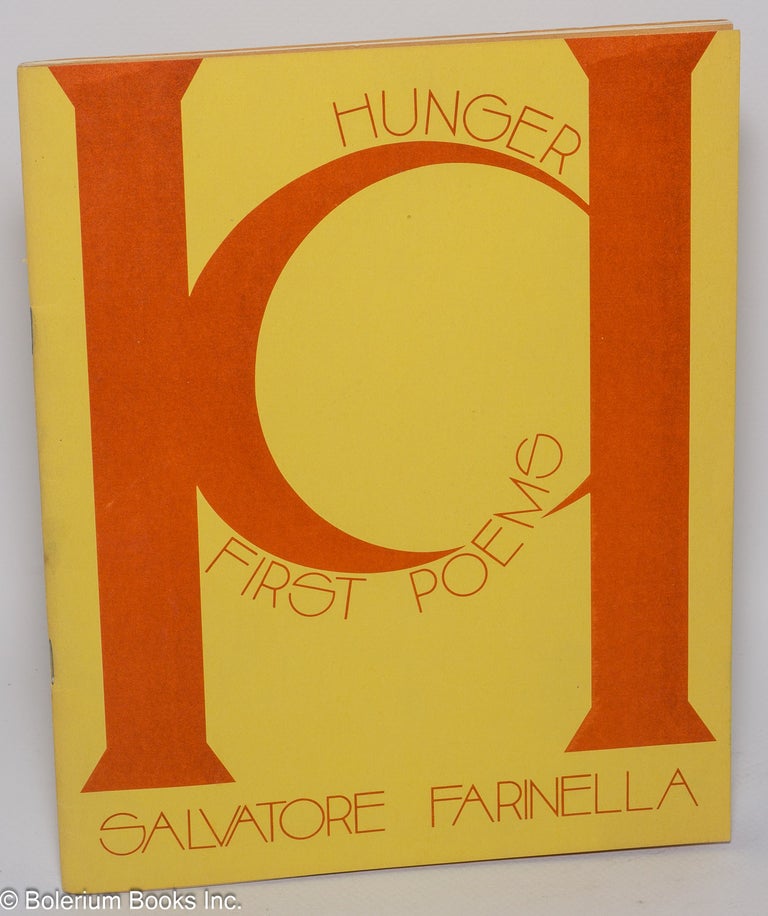 Cat.No: 112277 Road Apple Review: vol. 4, #3, Fall 1972: A special issue, Hunger: first poems. Salvatore Farinella, Brian Salchert.