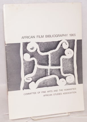 Cat.No: 112311 African film bibliography 1965. Warren D. in co-operation Stevens,...