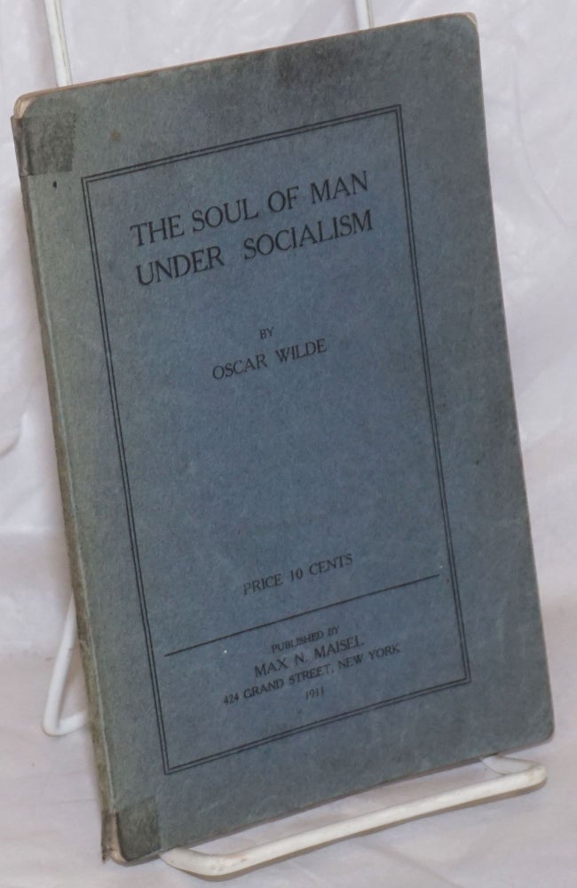 Cat.No: 112348 The soul of man under socialism. Oscar Wilde.