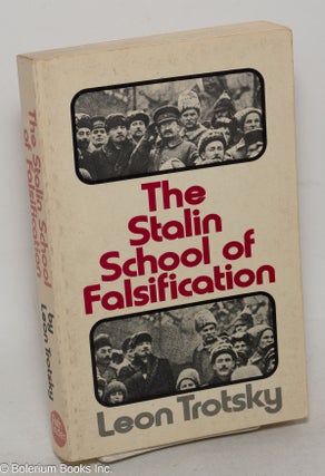 Cat.No: 112449 The Stalin school of falsification. Introduction by George Saunders and...