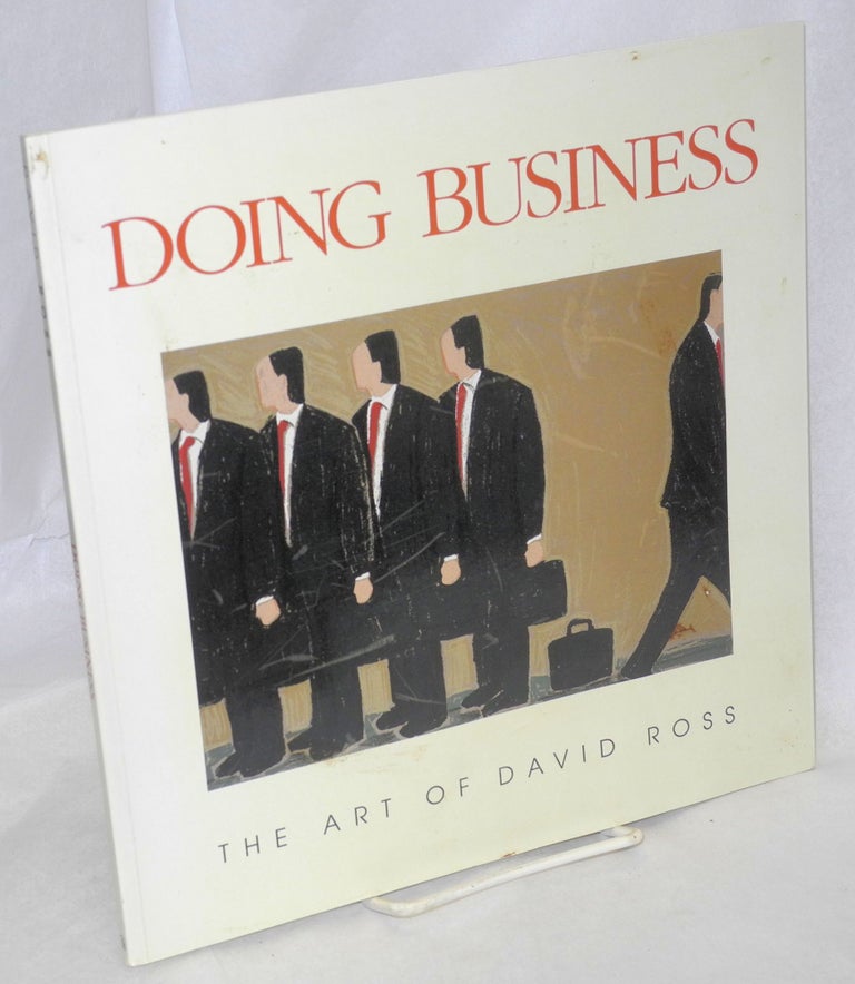 Cat.No: 112453 Doing business: the art of David Ross. DAvid Ross.