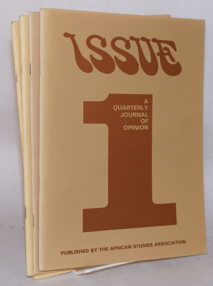 Cat.No: 112496 Issue; a quarterly journal of Africanist opinion; volume V, numbers 1-4, spring, summer, fall, and winter 1975
