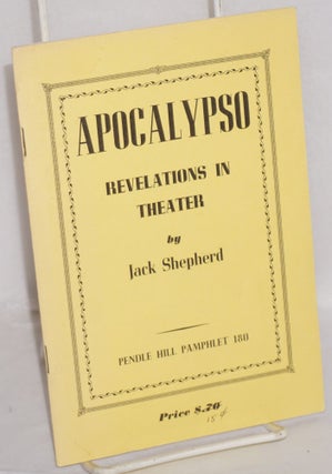 Cat.No: 112541 Apocalypso: revelations in theater. Jack Shepherd