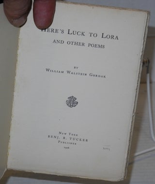 Here's luck to Lora and other poems