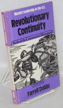 Cat.No: 112785 Revolutionary continuity: Birth of the Communist movement, 1918-1922....