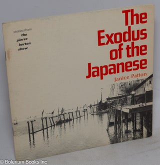 Cat.No: 11281 The exodus of the Japanese. Janice Patton