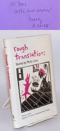 Cat.No: 112814 Rough translations; stories. Molly Giles