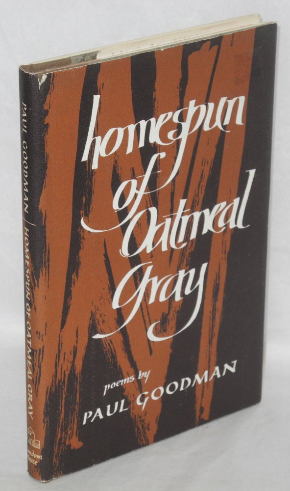 Cat.No: 1130 Homespun of oatmeal gray, poems. Paul Goodman.