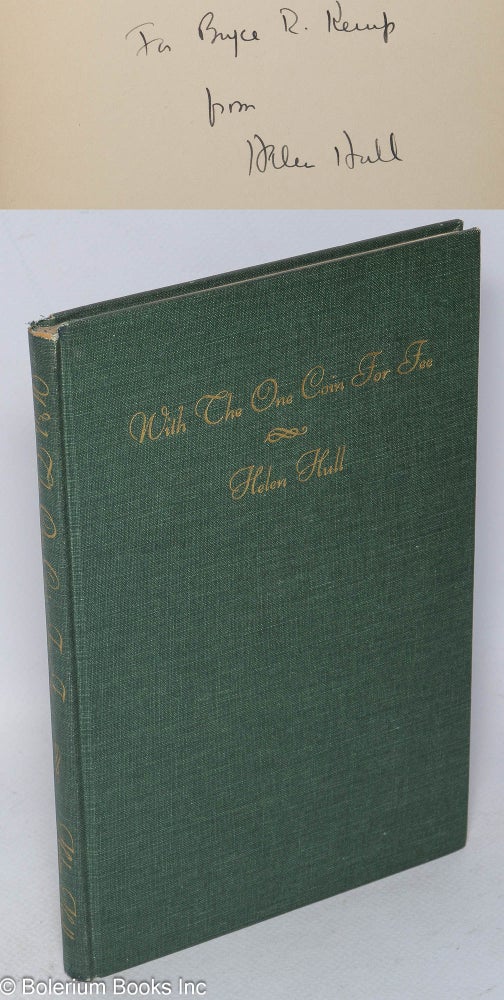 Cat.No: 113123 With the one coin for fee [a short novel from Experiment]. Helen Hull.