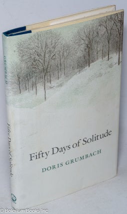 Cat.No: 113159 Fifty Days of Solitude. Doris Grumbach