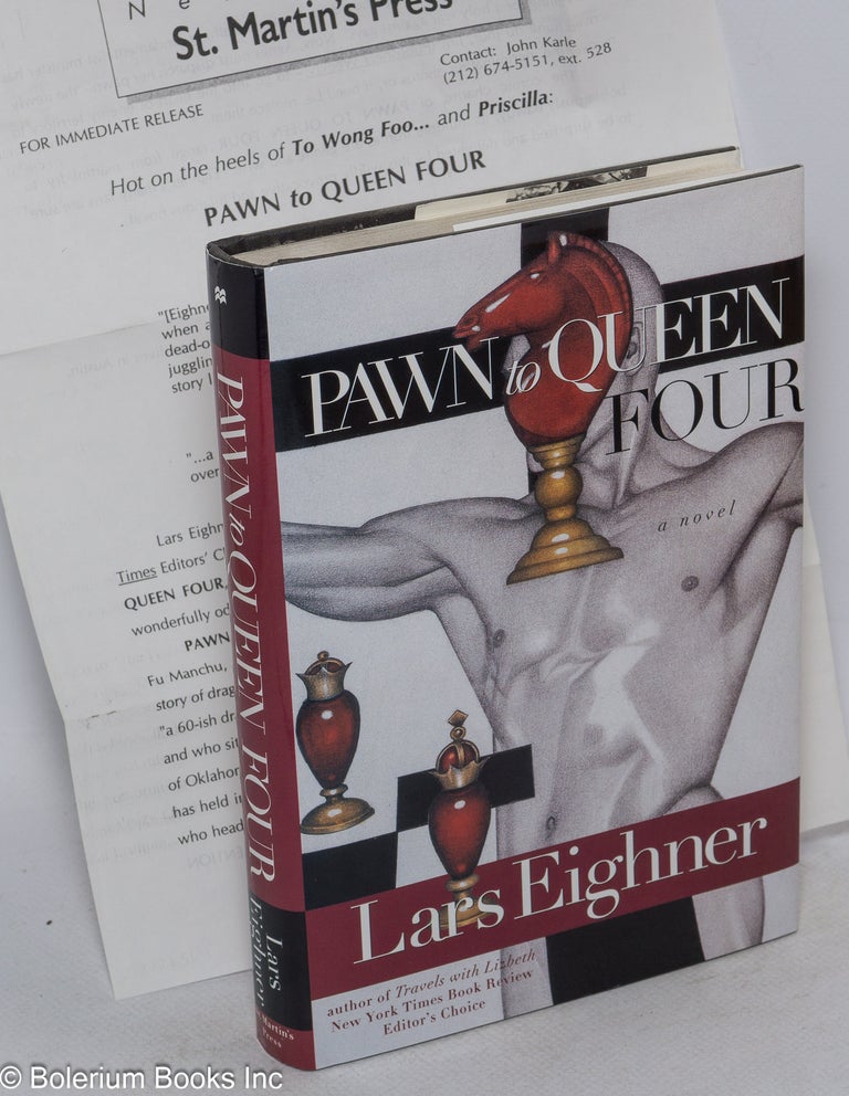Cat.No: 113164 Pawn to Queen Four: a novel. Lars Eighner.