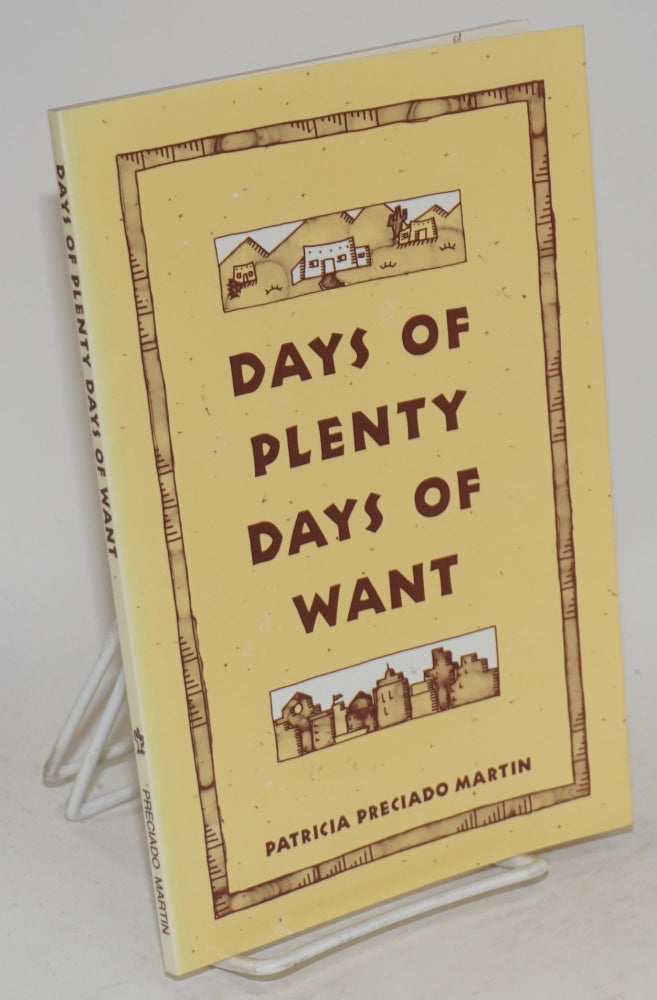 Cat.No: 113369 Days of Plenty, Days of Want. Patricia Preciado Martin.