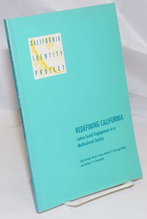 Cat.No: 113375 Redefining California: Latino social engagement in a multicultural...