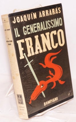 Cat.No: 113443 Il generalissimo Franco; prefazione di Roberto Farinacci. Joaquín...