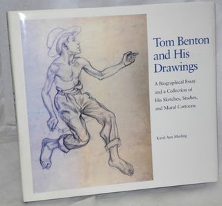 Cat.No: 113573 Tom Benton and his drawings; a biographical essay and a collection of his...