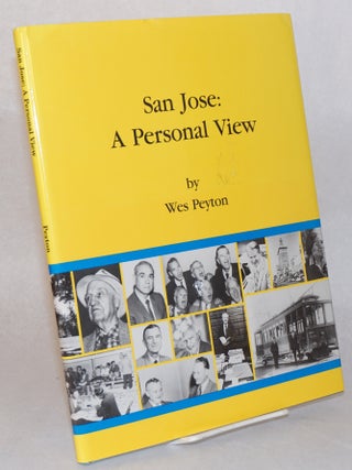 Cat.No: 113600 San Jose: A Personal View. This limited edition was printed in 1989 as a...