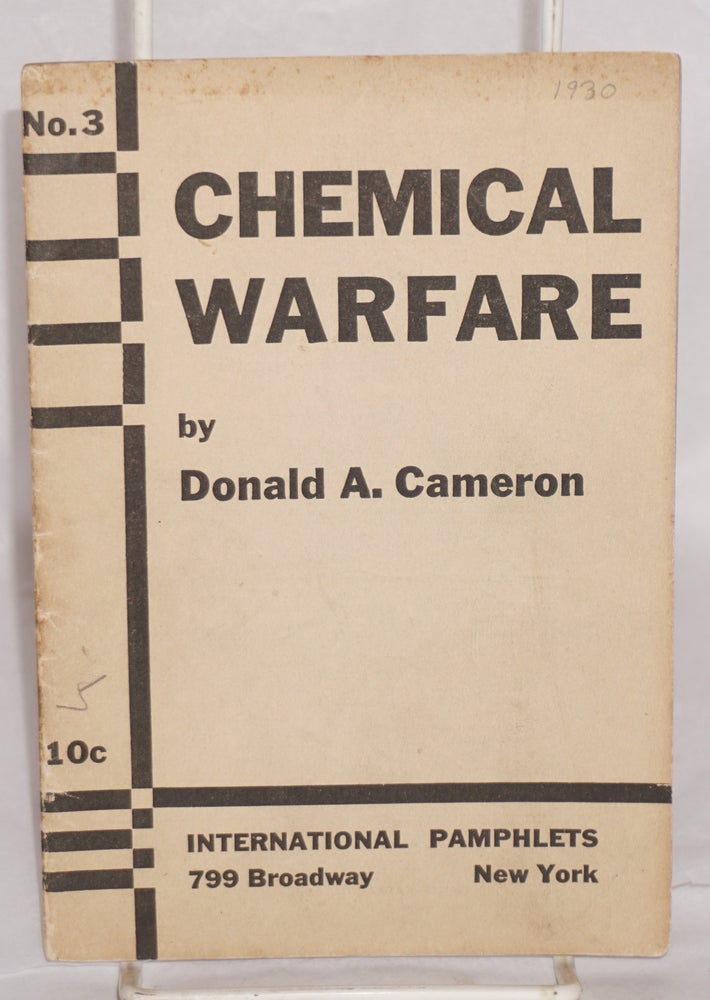 Cat.No: 113636 Chemical Warfare: poison gas in the coming war. Donald A. Cameron.