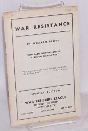 Cat.No: 113679 War Resistance: what each individual can do to prevent the next war. ...