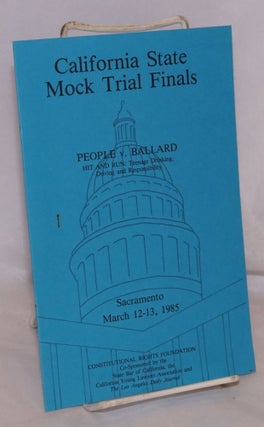 Cat.No: 113718 California State Mock Trial Finals: People v. Ballard; hit and run:...