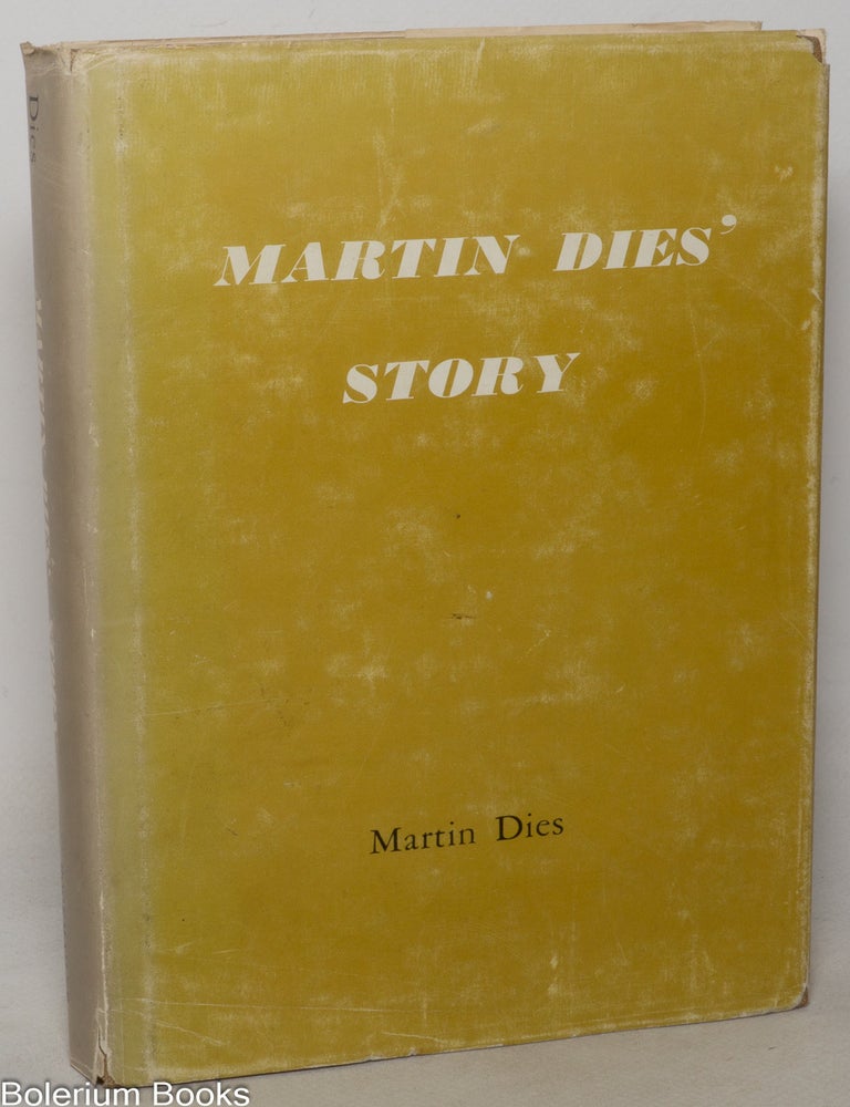 Cat.No: 11379 Martin Dies' Story. Martin Dies.