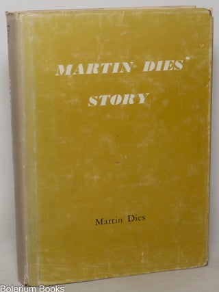 Cat.No: 11379 Martin Dies' Story. Martin Dies