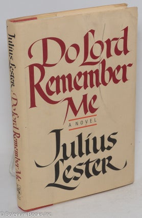 Cat.No: 113913 Do lord remember me; a novel. Julius Lester