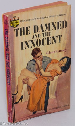 Cat.No: 113968 The Damned and the Innocent: life and love in Suburbia. Glenn Canary,...