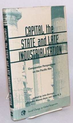 Cat.No: 114080 Capital, the state, and late industrialization : comparative perspectives...