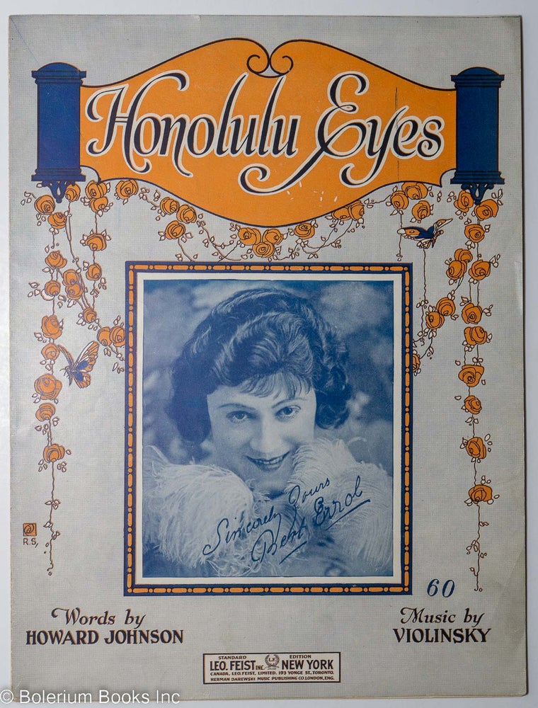 Cat.No: 114097 Honolulu Eyes [sheet music] words by Howard Johnson, music by Violinsky. Bert Errol, music, Violinsky, words, Howard Johnson.