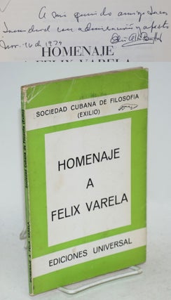 Cat.No: 114207 Homenaje a Felix Varela. Elio Alba Buffill Sociedad Cubana de...