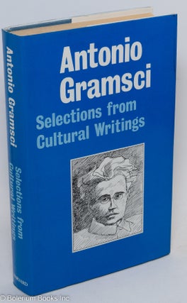 Cat.No: 114239 Selections from cultural writings. Antonio Gramsci