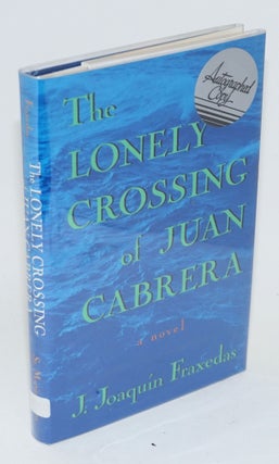 Cat.No: 114352 the lonely crossing of Juan Cabrera. J. Joaquín Fraxedas