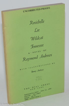 Cat.No: 114451 Rosiebelle Lee wildcat Tennessee; a novel, with illustrations by Benny...