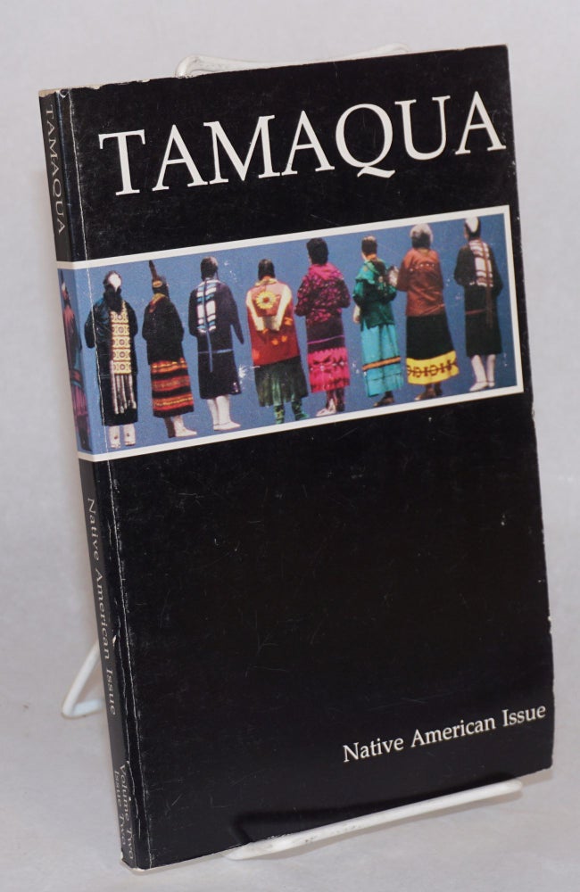 Cat.No: 114461 Tamaqua: Winter/Spring 1991; volume two, number two; Native American issue. James McGowan.