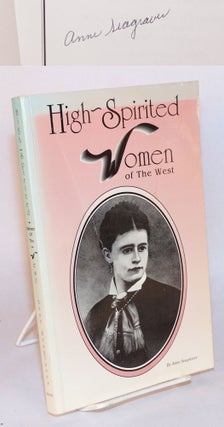 Cat.No: 114649 High-spirited women of the West. Anne Seagraves