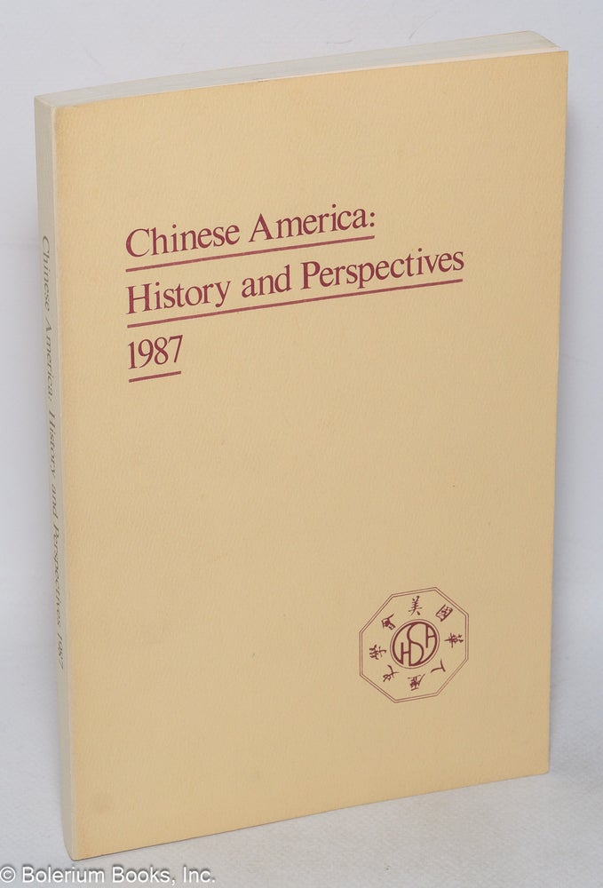 Cat.No: 114722 Chinese America: history and perspectives, 1987