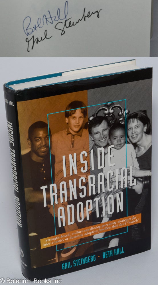 Cat.No: 114806 Inside transracial adoption. Gail Steinberg, Beth Hall.