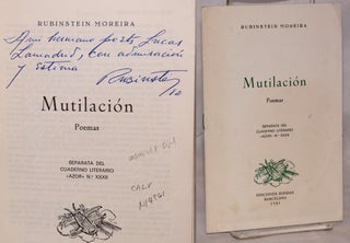 Cat.No: 114961 Mutilación; poemas [inscribed & signed]. Rubinstein Moreira