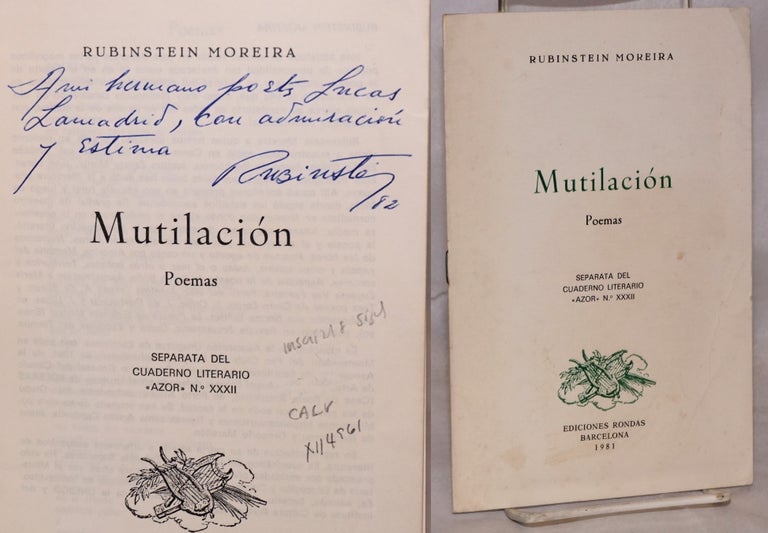 Cat.No: 114961 Mutilación; poemas [inscribed & signed]. Rubinstein Moreira.