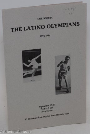 Cat.No: 115175 The Latino Olympians; [programme] 1896-1984, colloquia, September 17-18,...