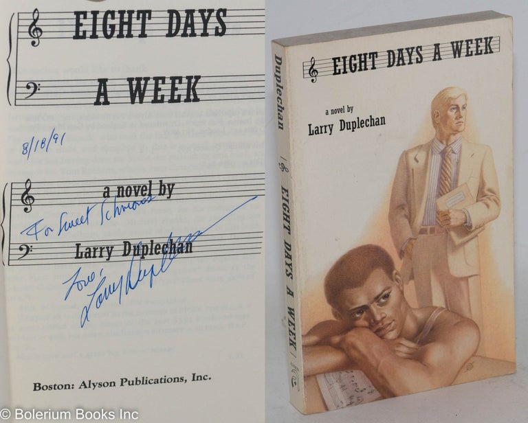 Cat.No: 11524 Eight Days a Week: a novel. Larry Duplechan.