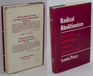 Cat.No: 11528 Radical abolitionism; Anarchy and the Government of God in antislavery...