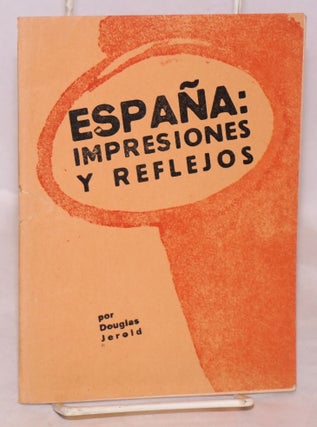 Cat.No: 115315 Espana: impresiones y reflejos; traducción del articulo publicado en "The...