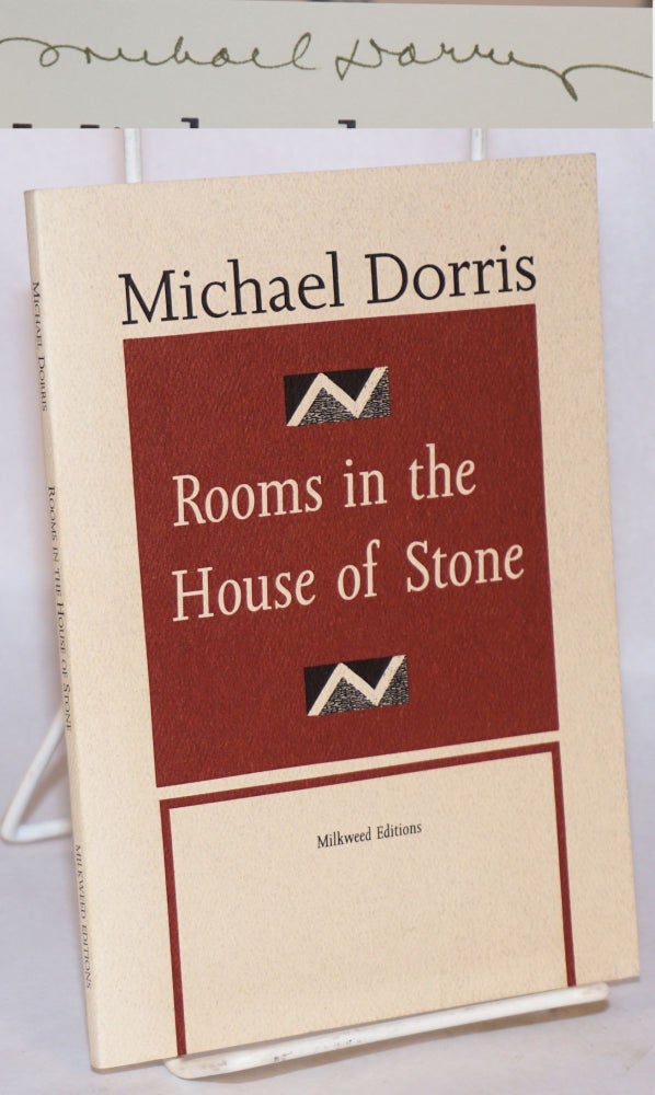 Cat.No: 115348 Rooms in the House of Stone [signed]. Michael Dorris.