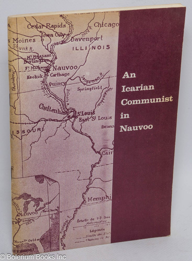 Cat.No: 115375 An Icarian communist in Nauvoo: commentary by Emile Vallet. Emile Vallet.
