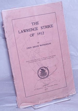 Cat.No: 115434 The Lawrence strike of 1912. John Bruce McPherson