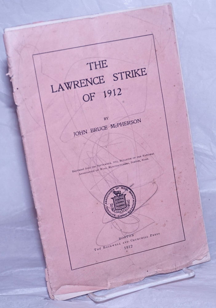 Cat.No: 115434 The Lawrence strike of 1912. John Bruce McPherson.